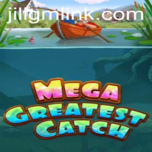 Explore MegaGreatestCatch: An Epic Adventure Awaits